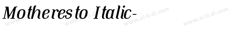 Motheresto Italic字体转换